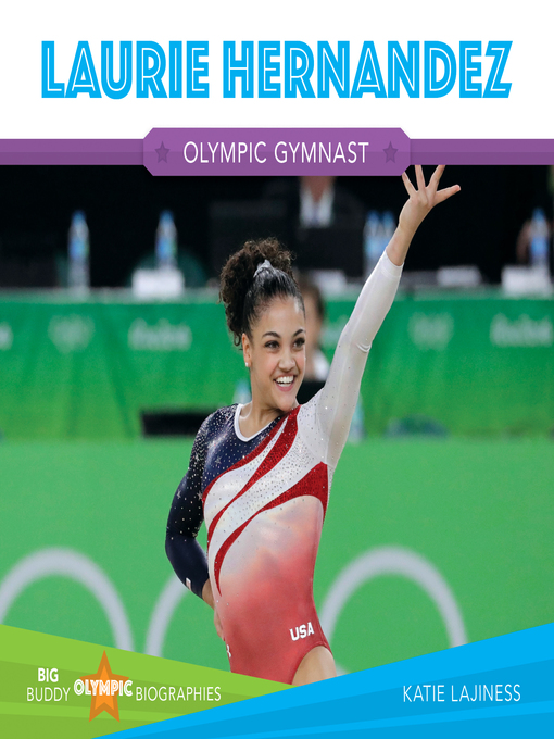 Title details for Laurie Hernandez by Katie Lajiness - Available
